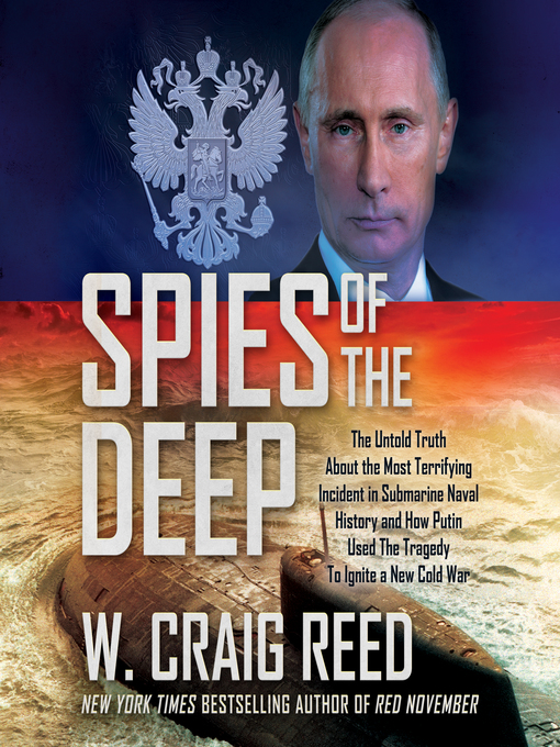 Title details for Spies of the Deep by W. Craig Reed - Available